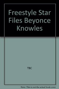 Freestyle Star Files Beyonce Knowles