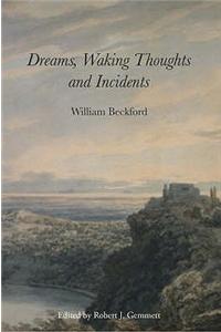 Dreams, Waking Thoughts and Incidents