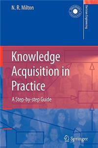 Knowledge Acquisition in Practice