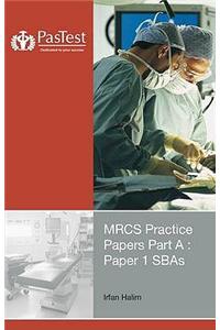 MRCS Practice Papers Part A