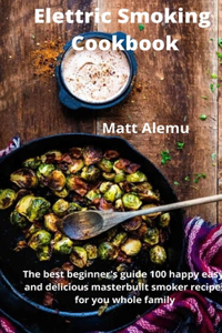 Electric Smoking Cookbook