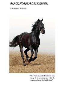 Black Horse, Black Rider