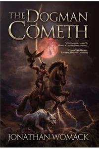 Dogman Cometh