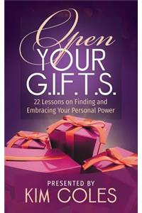 Open Your G.I.F.T.S.