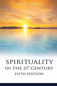 Spirituality in the 21st century fifth edition