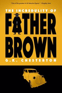 Incredulity of Father Brown (Warbler Classics)