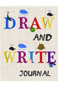 Draw And Write Journal: Writing Drawing Journal For Kids