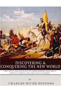 Discovering and Conquering the New World