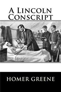 A Lincoln Conscript