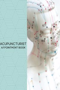 Acupuncturist Appointment Book