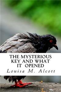 The Mysterious Key And What It Opened