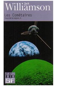 Ceux De La Legion 2/Les Cometaires