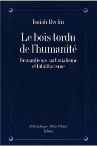 Bois Tordu de L'Humanite (Le)