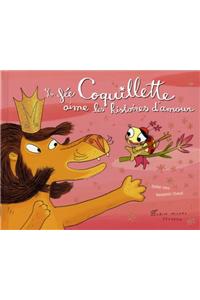 La Fee Coquillette Aime Les Histoires D'Amour