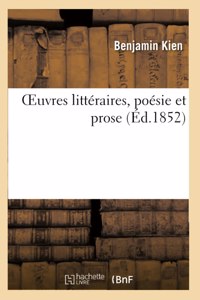 Oeuvres Littéraires, Poésie Et Prose