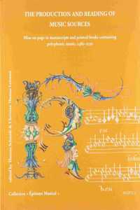 Production and Reading of Music Sources