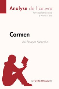 Carmen de Prosper Mérimée (Analyse de l'oeuvre)