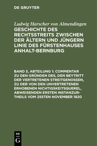 Commentar Zu Den Gründen Des, Den Beytritt Der Vertretenen Streitgenossen, Zu Der Von Den Unvertretenen Erhobenen Nichtigskeitsquerel, Abweisenden Ersten Instanzurtheils Vom 25sten November 1820