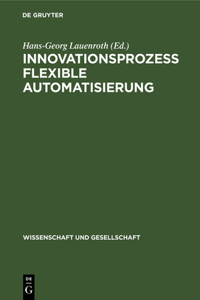 Innovationsprozeß Flexible Automatisierung