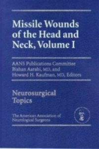 Missile Wounds of the Head and Neck