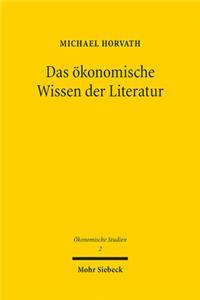 Das ökonomische Wissen der Literatur