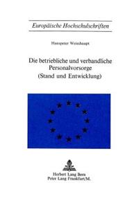Die Betriebliche Und Verbandliche Personalvorsorge