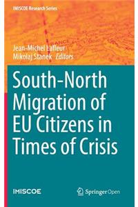 South-North Migration of Eu Citizens in Times of Crisis