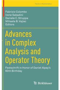 Advances in Complex Analysis and Operator Theory