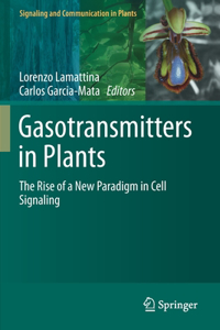 Gasotransmitters in Plants