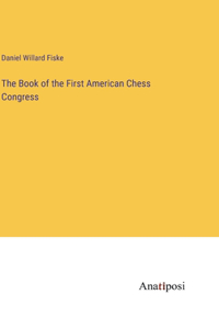 Book of the First American Chess Congress
