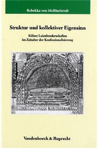 Struktur Und Kollektiver Eigensinn