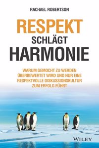 Respekt schlagt Harmonie