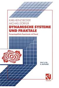 Dynamische Systeme Und Fraktale: Computergrafische Experimente Mit Pascal