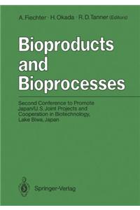 Bioproducts and Bioprocesses