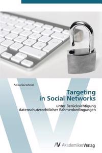 Targeting in Social Networks