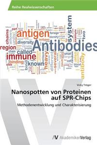 Nanospotten Von Proteinen Auf Spr-Chips