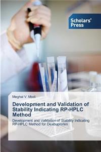 Development and Validation of Stability Indicating RP-HPLC Method