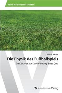 Physik des Fußballspiels