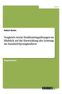 Vergleich zweier Krafttrainingsübungen im Hinblick auf die Entwicklung der Leistung im Standard-Sprungkrafttest