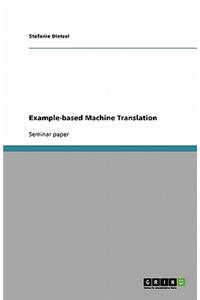 Example-based Machine Translation