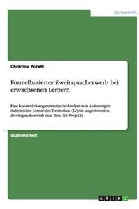 Formelbasierter Zweitspracherwerb bei erwachsenen Lernern