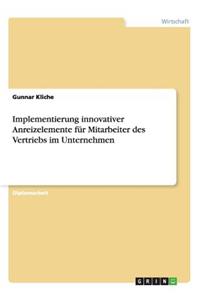 Innovative Anreize für Mitarbeiter des Vertriebs im Unternehmen