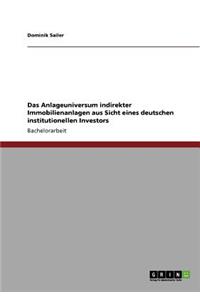 Anlageuniversum indirekter Immobilienanlagen aus Sicht eines deutschen institutionellen Investors