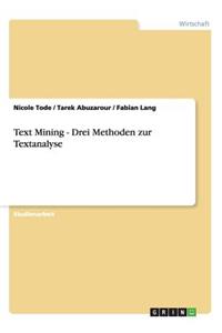 Text Mining - Drei Methoden zur Textanalyse