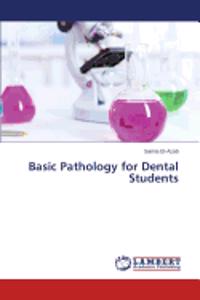Basic Pathology for Dental Students