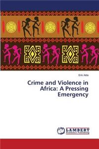 Crime and Violence in Africa