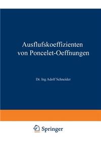 Ausflufskoeffizienten von Poncelet-Oeffnungen