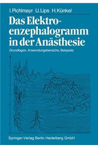 Das Elektroenzephalogramm in Der Anästhesie