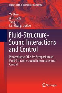 Fluid-Structure-Sound Interactions and Control