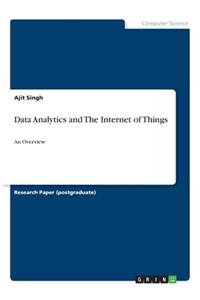 Data Analytics and The Internet of Things